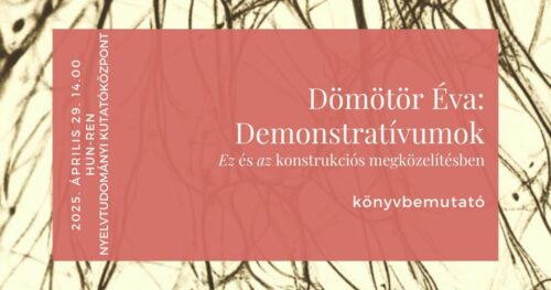 Dömötör Éva: Demonstratívumok ‒ könyvbemutató